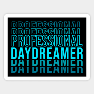 Professional Daydreamer | Cyan Blue Typography Magnet